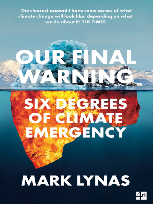 Title details for Our Final Warning by Mark Lynas - Available